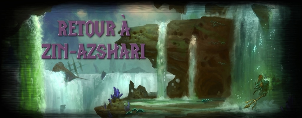 [Campagne] Retour à Zin-Azshari Nazjat14