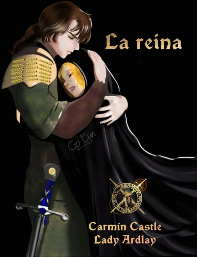 la reina - GUERRERAS APASIONAS DE TERRY PRESENTAN: LA REINA CAPÍTULO 10 BY CARMÍN CASTLE Y LADY ARDLAY Portad17