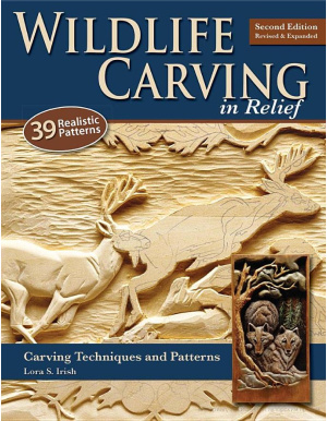 Wildlife Carving in Relief: Carving Techniques and Patterns, 2nd Edition 27575210