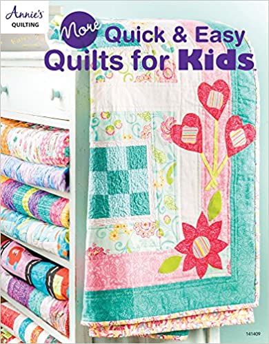 More Quick & Easy Quilts for Kids 4ynddw10