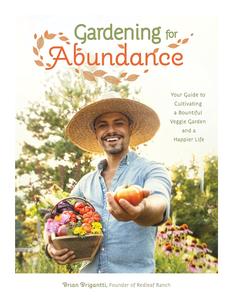 Gardening for Abundance: Your Guide to Cultivating a Bountiful Veggie Garden and a Happier Life Lxexao10