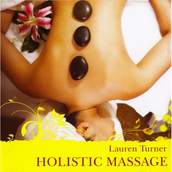 Lauren Turner - Holistic Massage (2008) (FLAC) Lyjpzt10