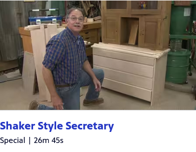 American Woodshop Season 21, Episode 01 - Shaker Style Secretary  Scree256