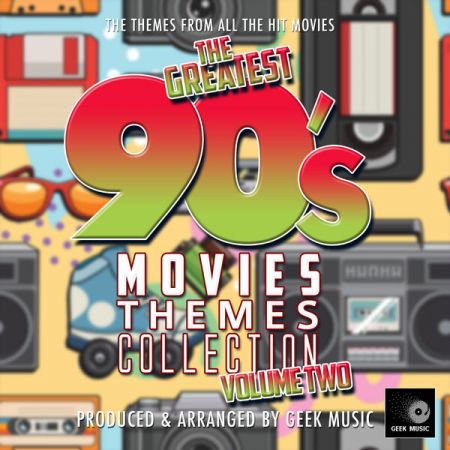 Geek Music - The Greatest 90's Movie Themes Collection Vol 2 (2023) Th_8ge10