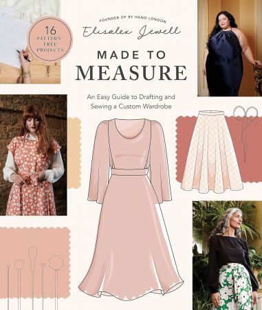 Made to Measure: An Easy Guide to Drafting and Sewing a Custom Wardrobe - 16 Pattern-Free Projects Th_bqy10