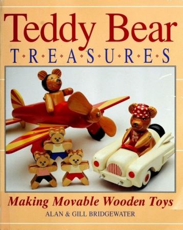 Teddy Bear Treasures: Making Movable Wooden Toys Th_f2e10