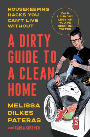 A Dirty Guide to a Clean Home: Housekeeping Hacks You Can't Live Without Th_jss10