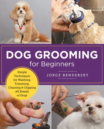 Dog Grooming for Beginners: Simple Techniques for Washing, Trimming, Cleaning & Clipping All Breeds of Dogs Th_mrn10
