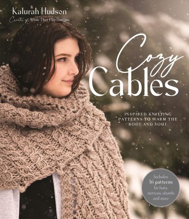 Cozy Cables: Inspired Knitting Patterns to Warm the Body and Soul Th_qkr10