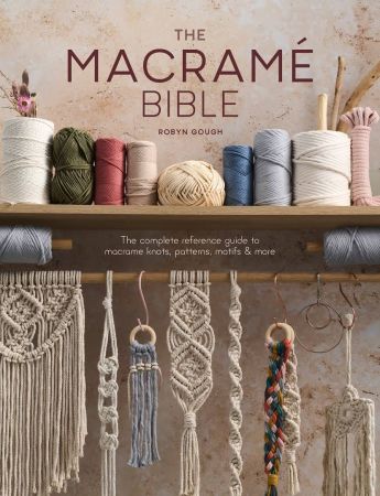 The Macrame Bible: The complete reference guide to macrame knots, patterns, motifs and more Th_tt010