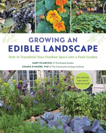 Growing an Edible Landscape: How to Transform Your Outdoor Space into a Food Garden Th_ucr10