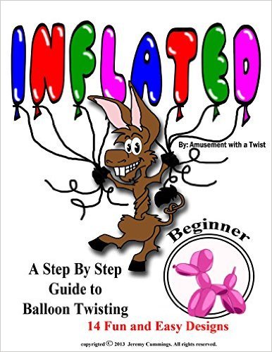 Inflated - A Step by Step Guide to Balloon Twisting For Beginners Vig5km10