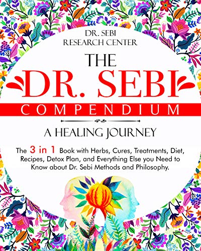 The Dr. Sebi Compendium - A Healing Journey: The 3 in 1 Book Y6pp2d11