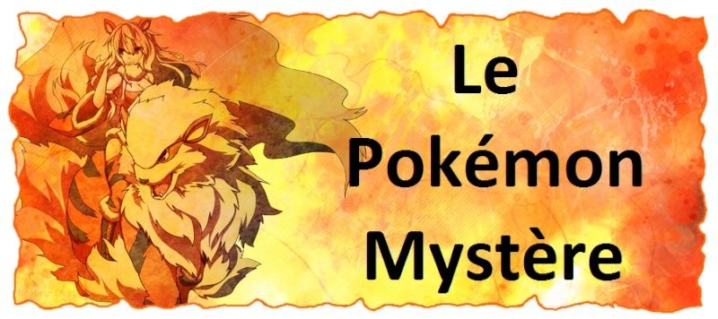 [Distrib/jeu] Le Pokémon Mystère! Banier10
