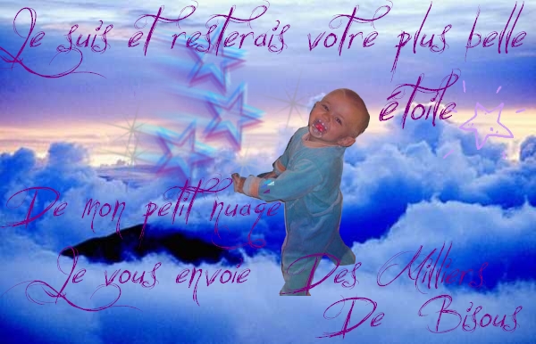 mes montages pour toi petit Ange Babyno11