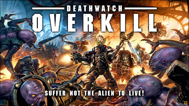 Deathwatch Overkill Deathw10