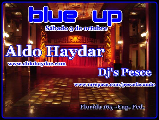 Sabado 03.10.09 - Aldo Haydar & Dj Pesce @ Blue Up Flyer210