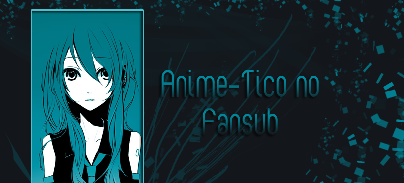 Anime-Tico No Fansub