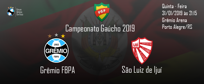 (Vitória) Grêmio 4 x 0 São Luiz de Ijuí - Quinta - Feira 31/01/2019 às 21:15 - 4° Rodada Propag10