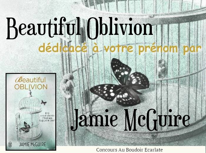 Concours : Beautiful Oblivion dédicacé à votre prénom par Jamie McGuire Beauti10