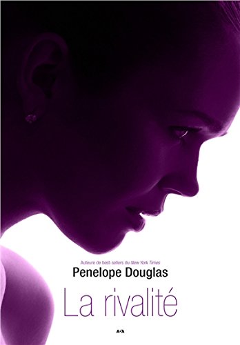 Evanescence - Tome 3 : La rivalité de Penelope Douglas La_riv10