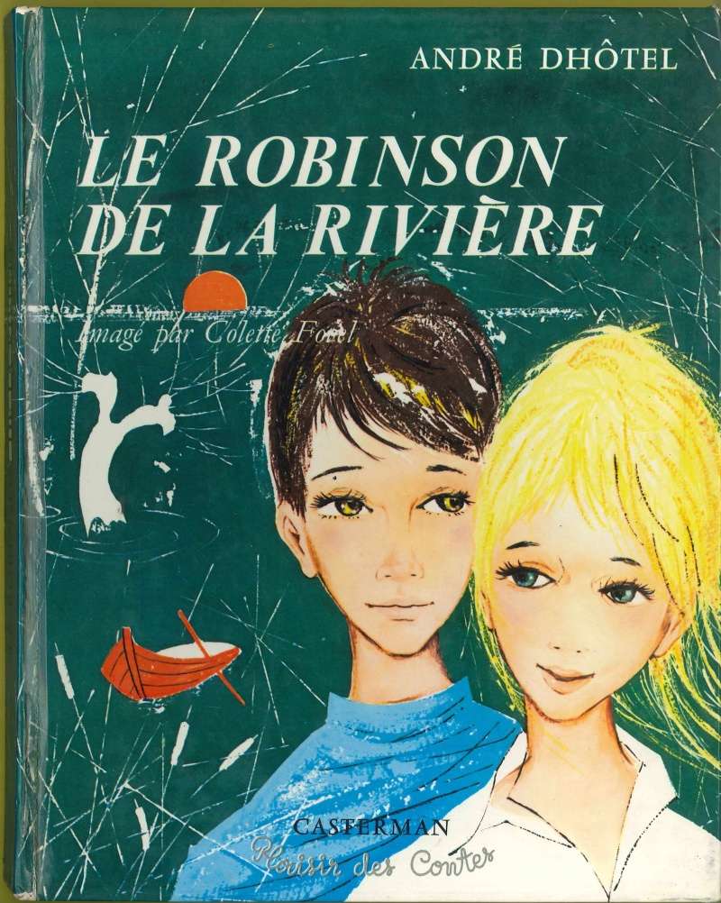 André  Dhôtel - Le robinson de la rivière Dhotel10