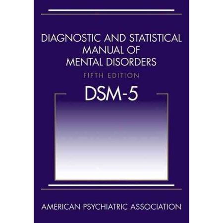 DIAGNOSTIC AND STATISTICAL MANUAL OF MENTAL DISORDERS FIFTH EDI T ION DSM-5 Dsm10