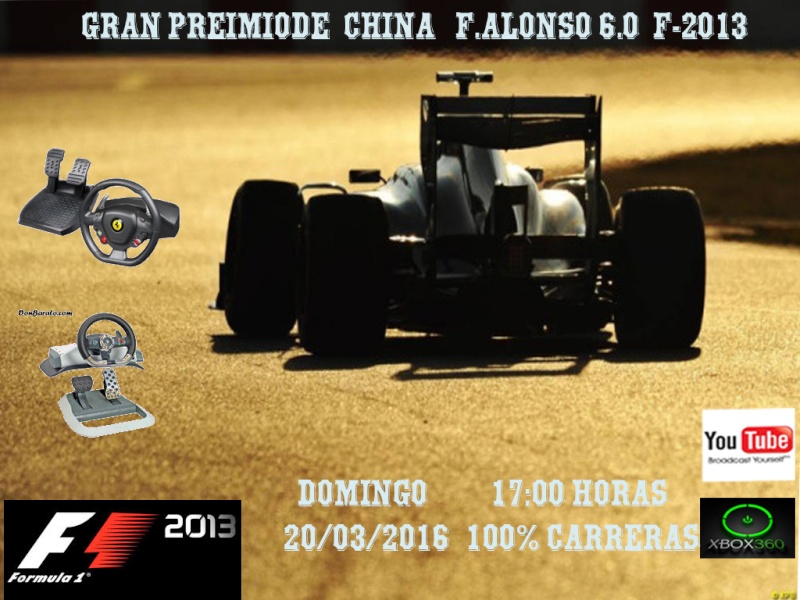 F1 2013 / CONFIRMACIÓN DE ASISTENCIA / 6º CAMPEONATO F.ALONSO G P. CHINA CTO FERNANDO ALONSO - F1 XBOX / DOMINGO 20 DE MARZO DE 2016   Sin_ty15