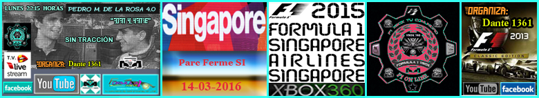 F1 2013 / CTO. PEDRO M. DE LA ROSA 4.0 / CONFIRMACIÓN DE ASISTENCIA AL GRAN PREMIO DE SINGAPUR / LUNES 14-03-2016 A LAS 22:15 HORAS Singap12