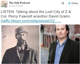 DAVID GRANN ON THE ODD PODCAST TALKS THE LOST CITY OF Z 23510
