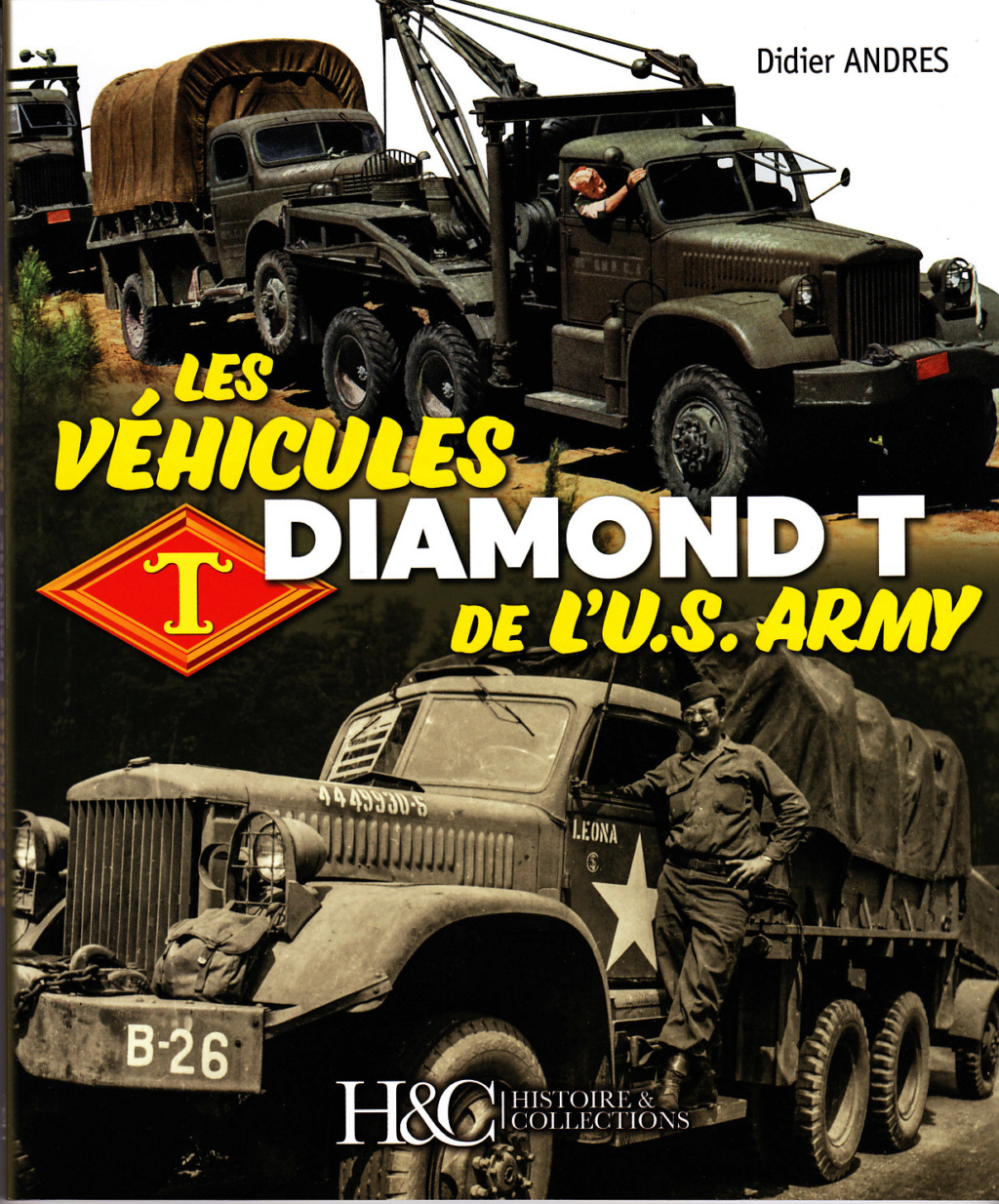 Les véhicules DIAMOND T de l'US ARMY      Edition H&C Im000042