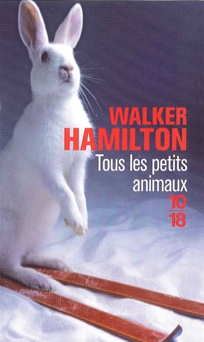 Tous les petits animaux, Walker Hamilton (1968 / 2023) Tumblr10