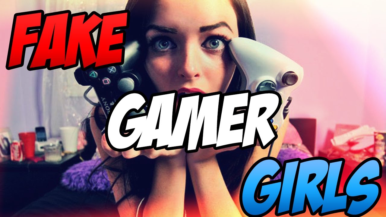 Fake Gamer Girls Maxres10