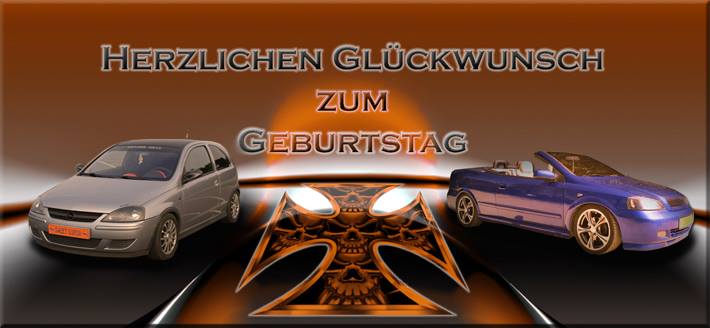 Happy B-Day an Astra_Turbo2011 (25), Dudelsagg (36), Gille (29), sonic (36), vectra ralle (30)  Geburt15
