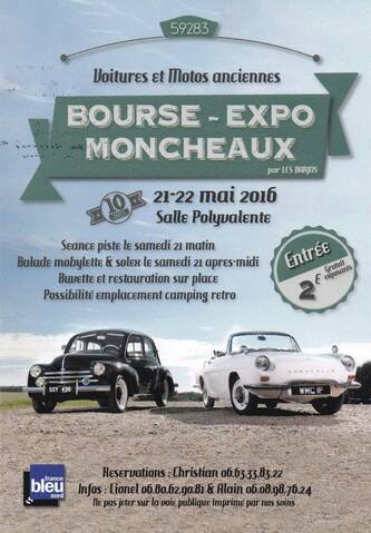 bourse expo auto moto cyclo 59283 moncheaux 21-22 mai 2016