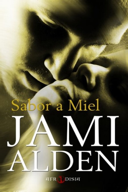 Sabor a miel – Jami Alden (Rom) A_118