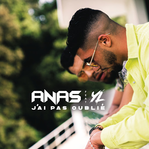 Anas-Jai_Pas_Oublie_(Feat_YL)-SINGLE-WEB-FR-2019-OND 00-ana10