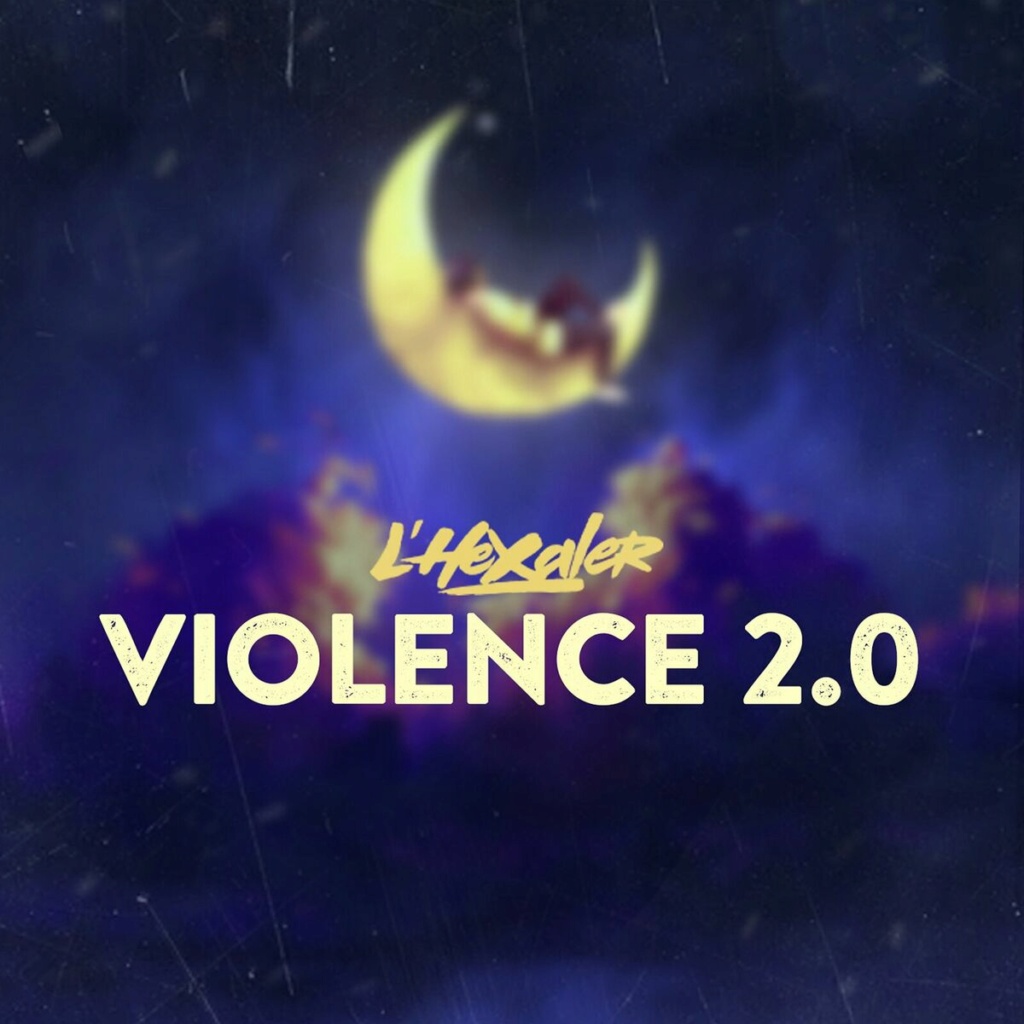 Lhexaler-Violence_2.0-SINGLE-WEB-FR-2023-OND 00-lhe12