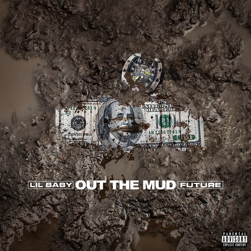 Lil_Baby_and_Future-Out_The_Mud-SINGLE-WEB-2019-ENRAGED 00-lil24