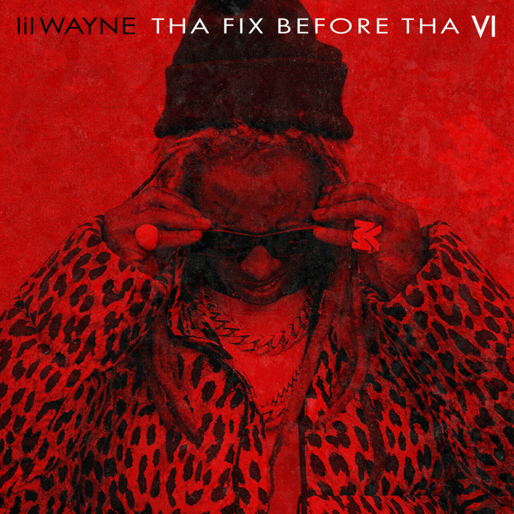 Lil_Wayne-Tha_Fix_Before_Tha_VI-WEB-2023-TACOS 00-lil41