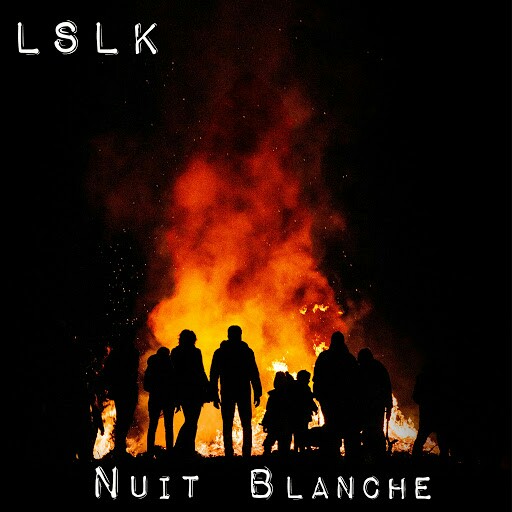 Lslk-Nuit_Blanche-WEB-FR-2018-H5N1 00-lsl10