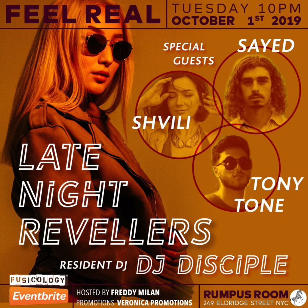 Feel Real Presents Late Night Revellers @ Rumpus Room Cc187810