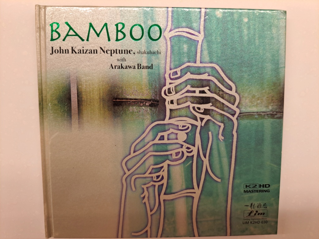 Lasting Impression Music LIM K2HD 030 - Bamboo, John Kaizan Neptune  - 2007 Produced by Winston Ma of First Impression 20230355