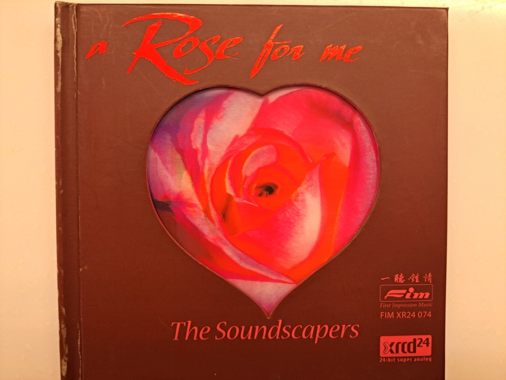 FIM XR24 074 - A Rose for Me - The Soundscapers  - XRCD2 20230442