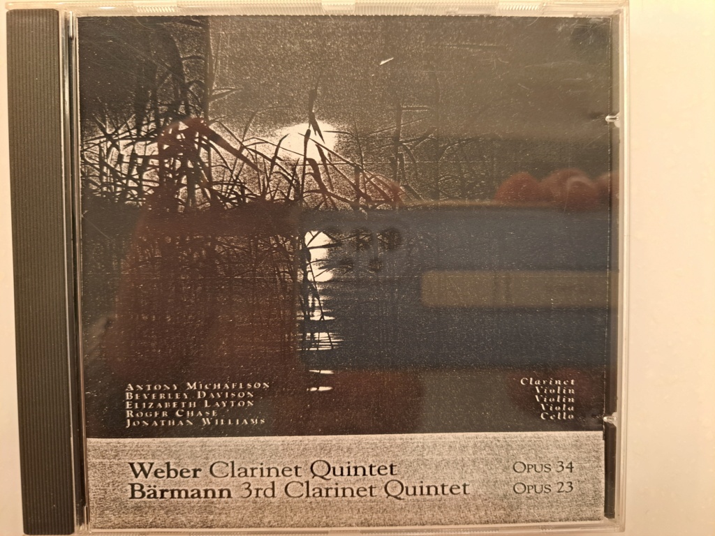 Weber - Clarinet Quintet (OPUS 34). Barman- 3rd Clarinet Quintet  (OPUS 23). 1999 Musical Fidelity Limited, London. Clarinet, Violin,  Viola, Cello 20230468