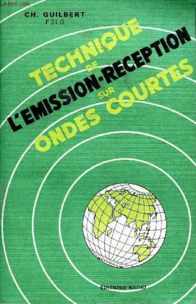 courtes - Technique Emission Reception sur ondes courtes (Livre Fr.) 00561910