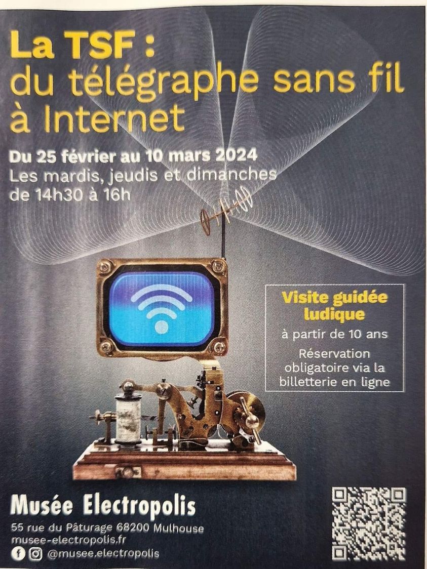 La TSF: du télégraphe sans fil à Internet à Mulhouse (dpt.68) (25/02 au ... 41749210