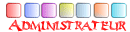 Rang: Administrateur Rang: Administrateur