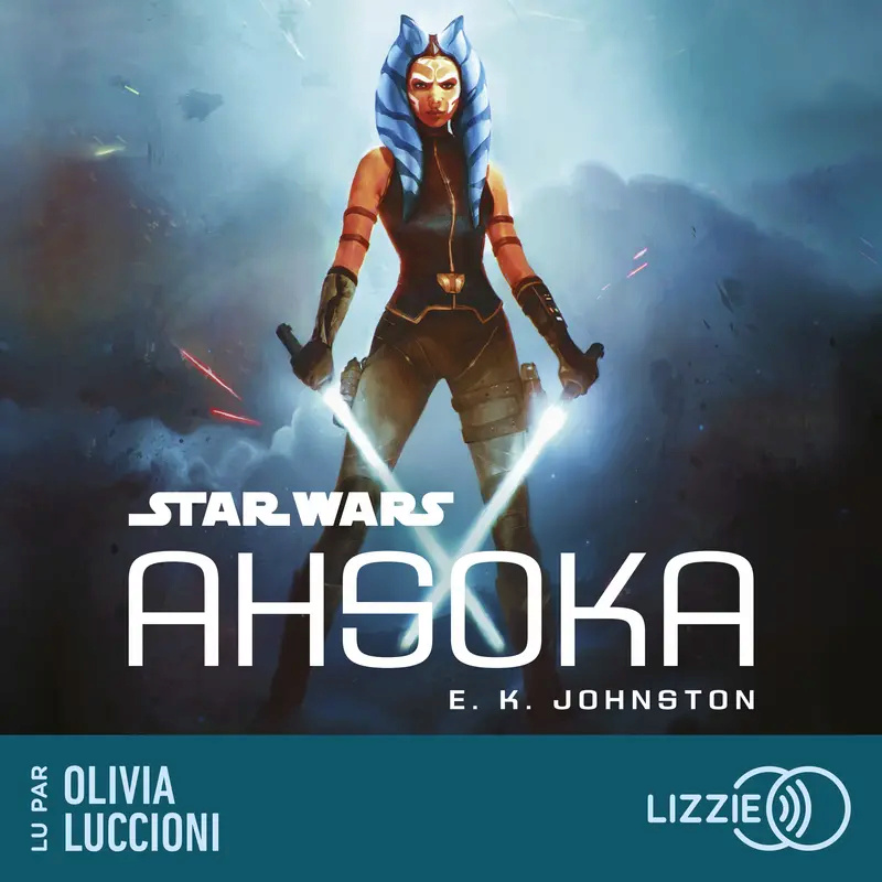 Star Wars Ahsoka - LIZZIE Livre Audio en VF Ahsok297