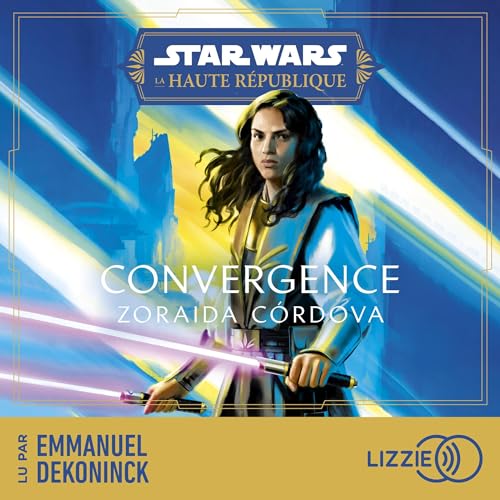 Star Wars La Haute République : Convergence - LIZZIE Livre Audio en VF Conver16
